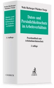Franz Josef Düwell Artikel in "Daten- und Persönlichkeitsschutz im Arbeitsverhältnis  Praxishandbuch zum Arbeitnehmerdatenschutz"