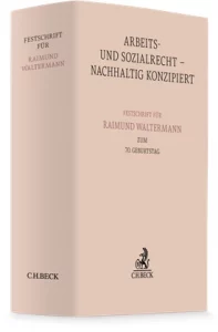 Franz Josef Düwell Artikel in "Arbeits- und Sozialrecht - nachhaltig konzipiert "